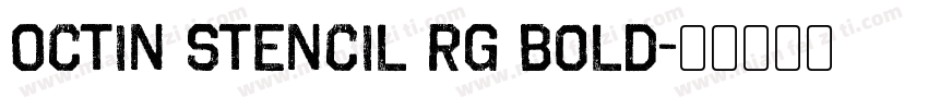 Octin Stencil Rg Bold字体转换